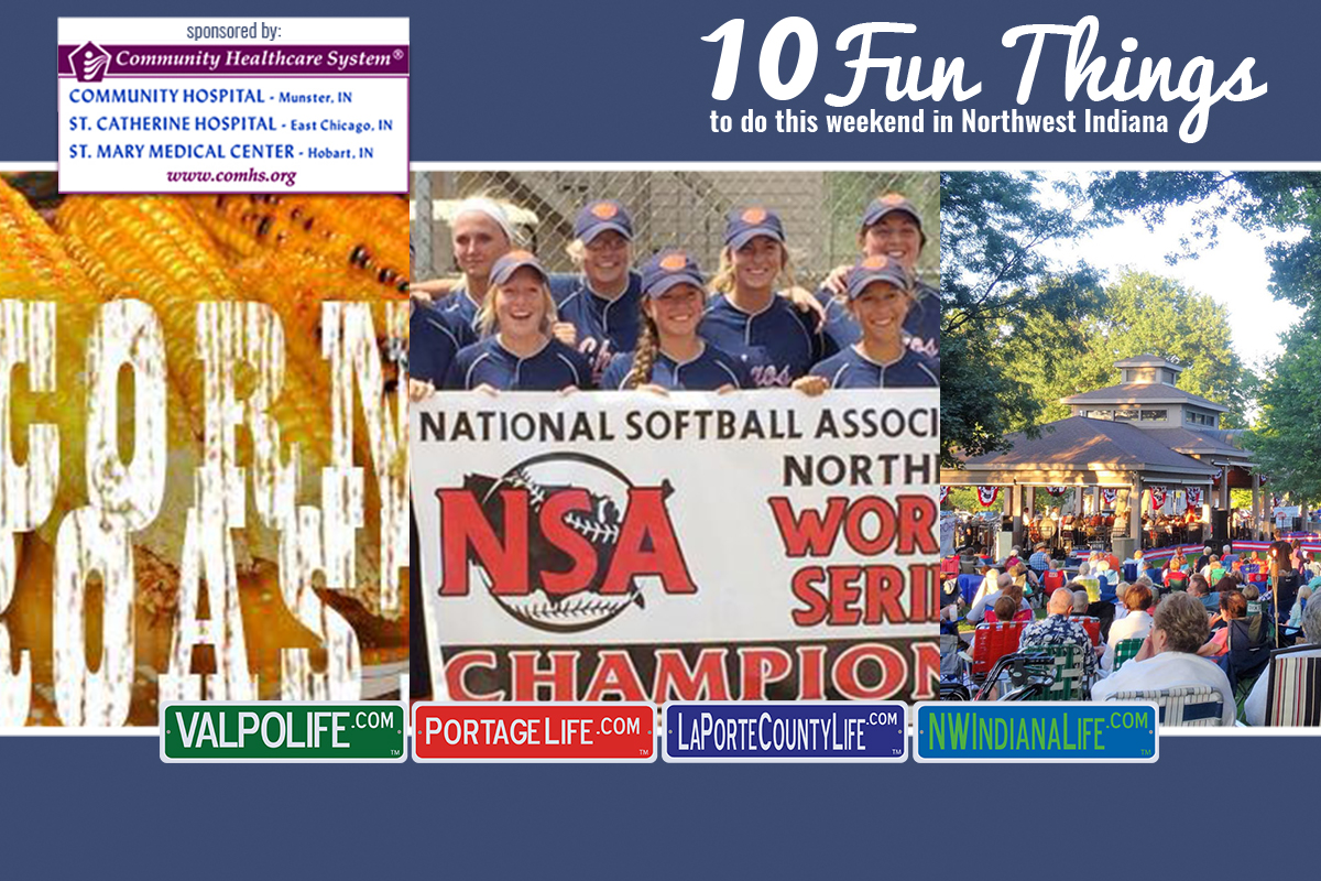 10 Fun Things to Do in NWI July 27 – July 29, 2018