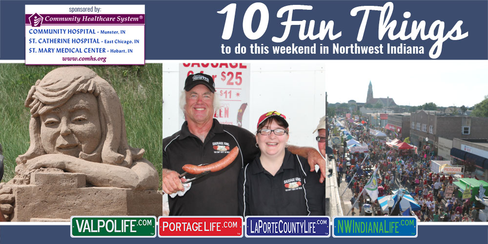 10 Fun Things to Do This Weekend in Northwest Indiana July 28 – July 30, 2017