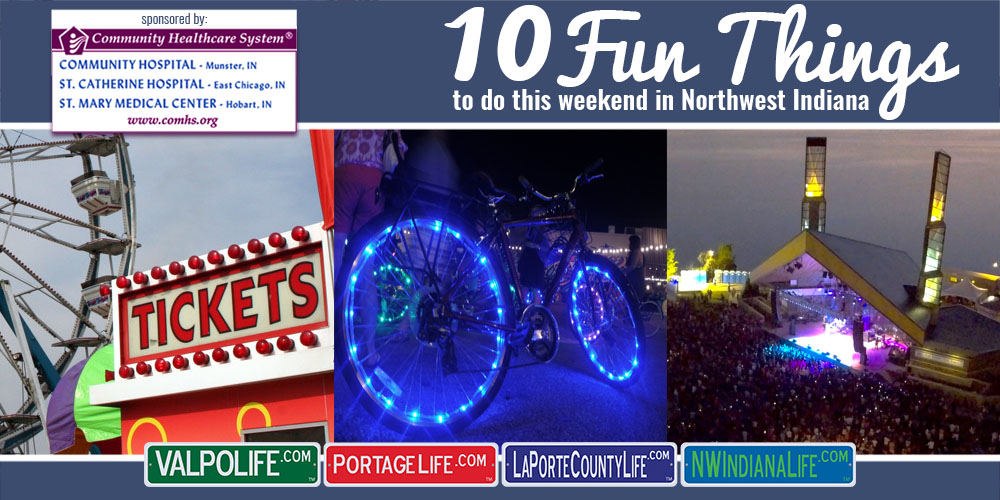 10 Fun Things to Do This Weekend in Northwest Indiana July 21 – July 23, 2017
