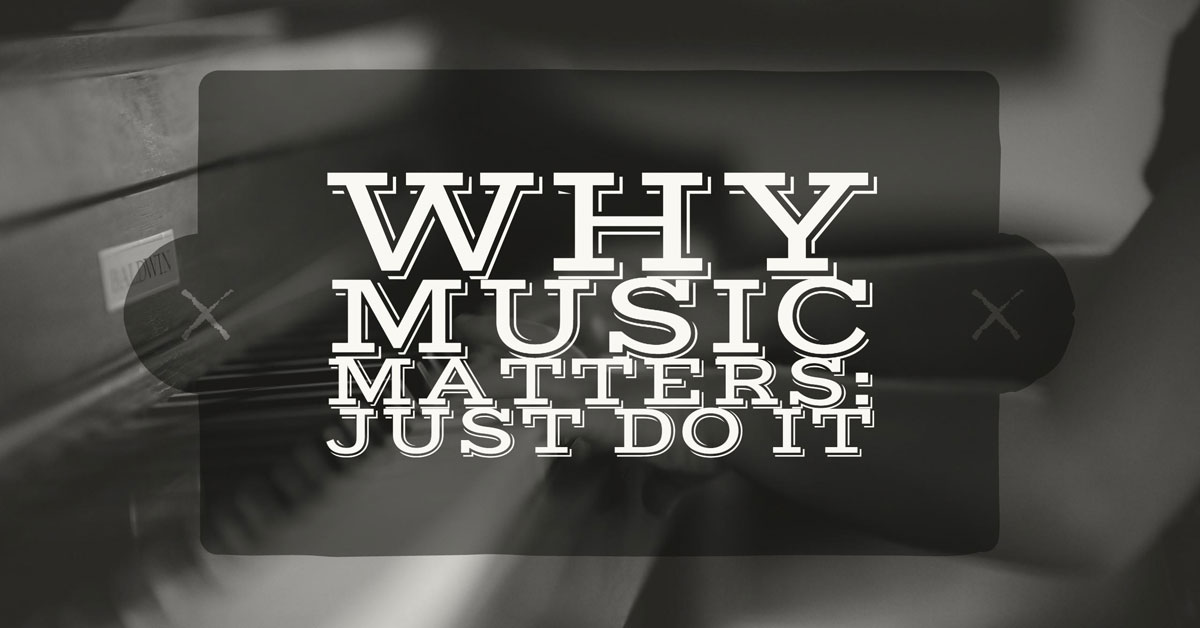 Why Music Matters
